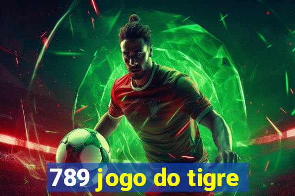 789 jogo do tigre